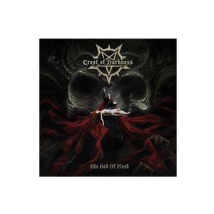 Crest of Darkness  - The God Of Flesh (CD)