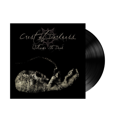Crest of Darkness  - Welcome The Dead (Vinyl)