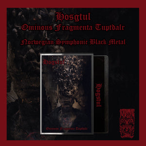 Hogstul - Omunous Fragmenta Tuptdalr (Cassette)